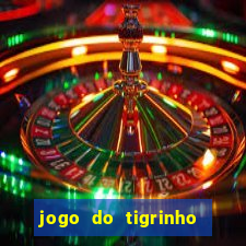 jogo do tigrinho bet vip